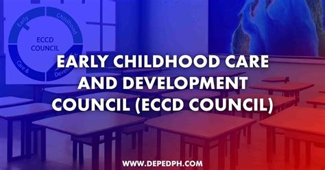 Early Childhood Care and Development (ECCD) Council .